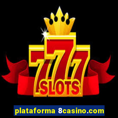 plataforma 8casino.com